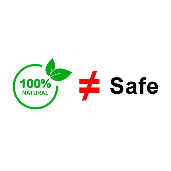 Natural is not equivalent to safe